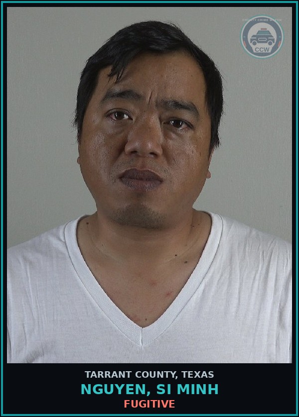 Booking mugshot of Nguyen, Si Minh in Tarrant County