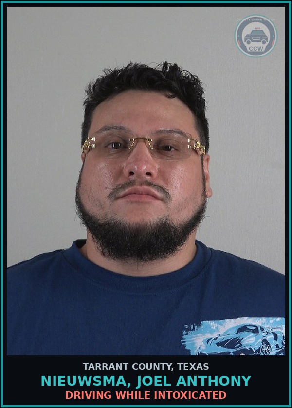 Booking mugshot of Nieuwsma, Joel Anthony in Tarrant County