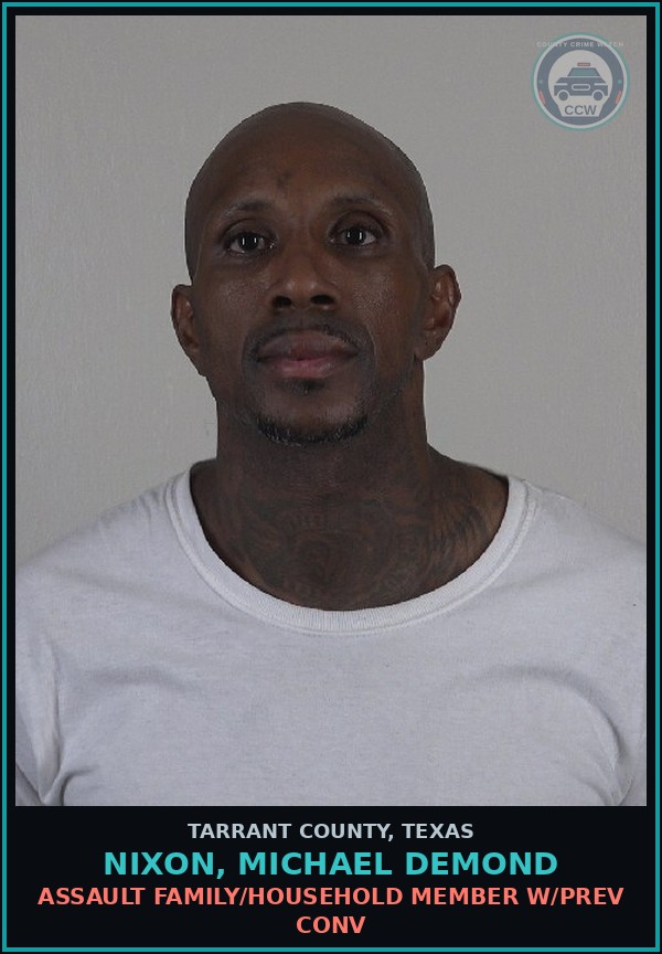 Booking mugshot of Nixon, Michael Demond in Tarrant County