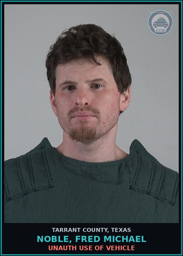 Booking mugshot of Noble, Fred Michael in Tarrant County