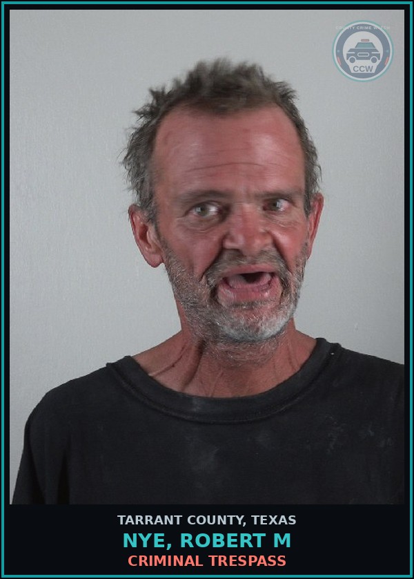 Booking mugshot of Nye, Robert M in Tarrant County