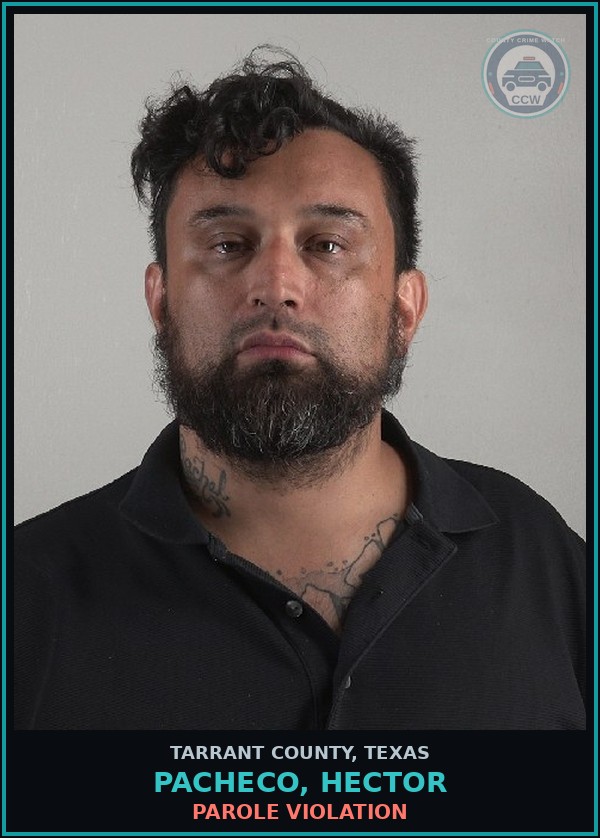 Booking mugshot of Pacheco, Hector in Tarrant County