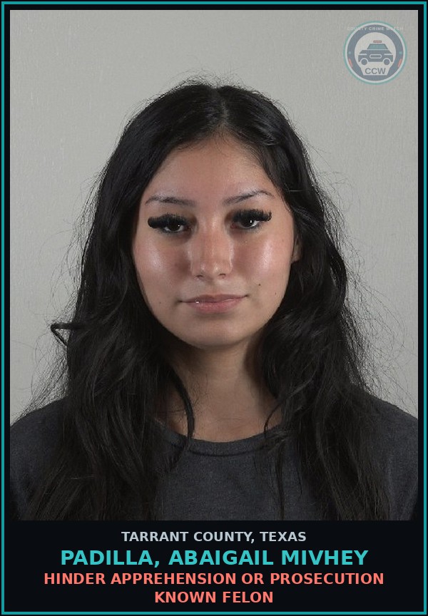 Booking mugshot of Padilla, Abaigail Mivhey in Tarrant County