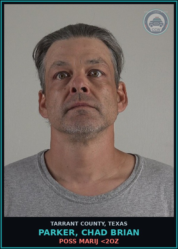 Booking mugshot of Parker, Chad Brian in Tarrant County