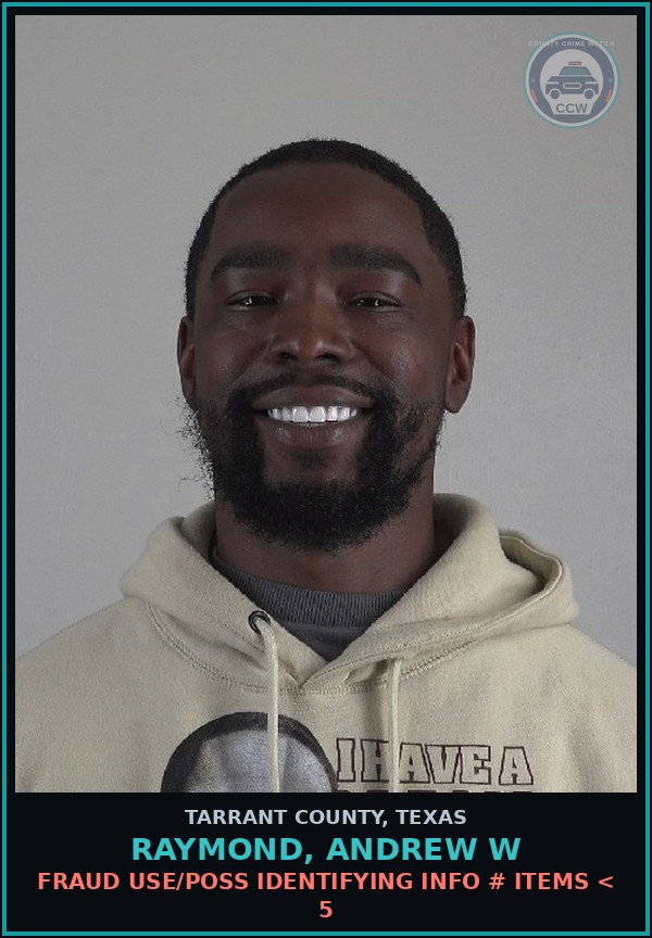Booking mugshot of Raymond, Andrew W in Tarrant County