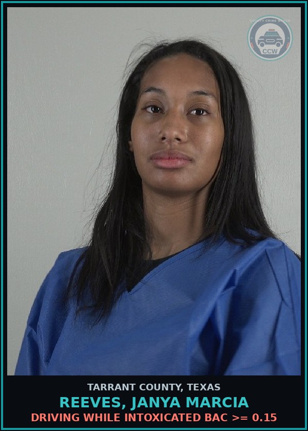 Booking mugshot of Reeves, Janya Marcia in Tarrant County