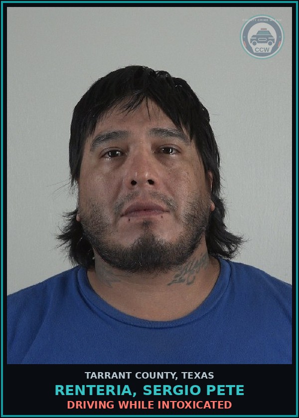 Booking mugshot of Renteria, Sergio Pete in Tarrant County
