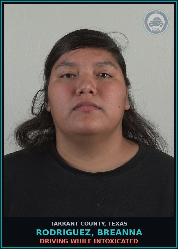 Booking mugshot of Rodriguez, Breanna in Tarrant County