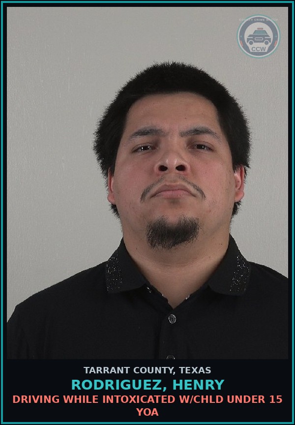 Booking mugshot of Rodriguez, Henry in Tarrant County