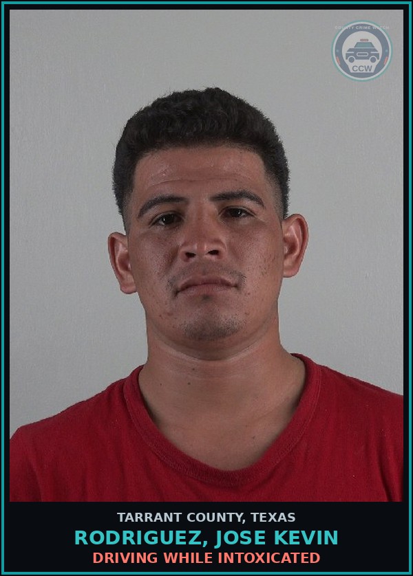 Booking mugshot of Rodriguez, Jose Kevin in Tarrant County