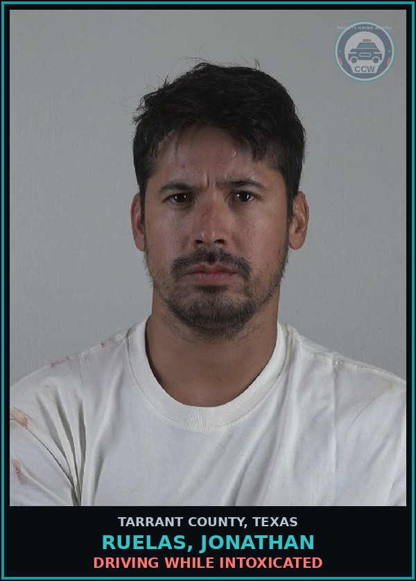 Booking mugshot of Ruelas, Jonathan in Tarrant County