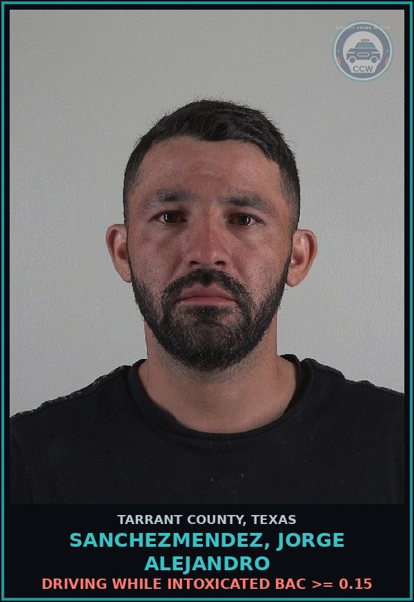 Booking mugshot of Sanchezmendez, Jorge Alejandro in Tarrant County