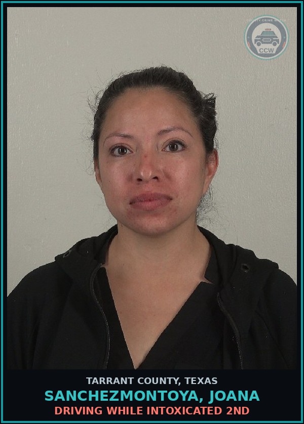 Booking mugshot of Sanchezmontoya, Joana in Tarrant County