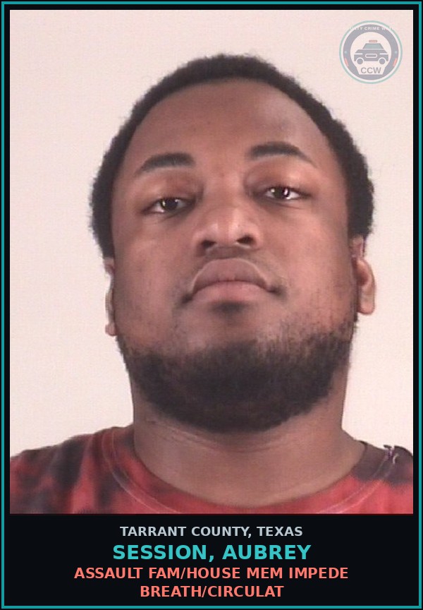 Booking mugshot of Session, Aubrey in Tarrant County