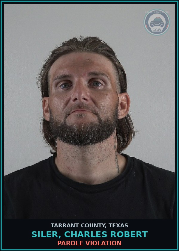 Booking mugshot of Siler, Charles Robert in Tarrant County