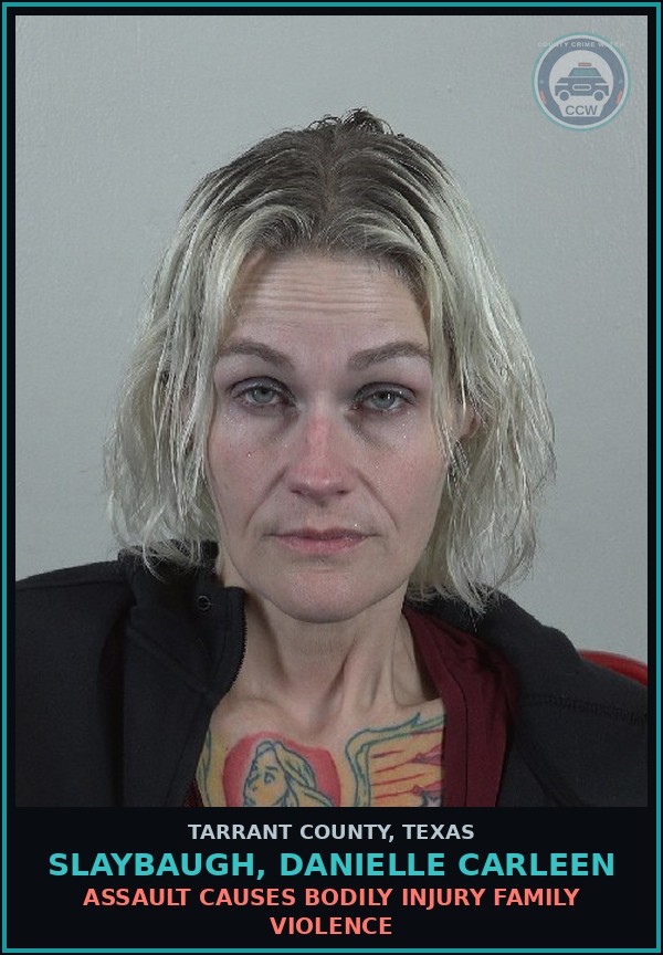 Booking mugshot of Slaybaugh, Danielle Carleen in Tarrant County