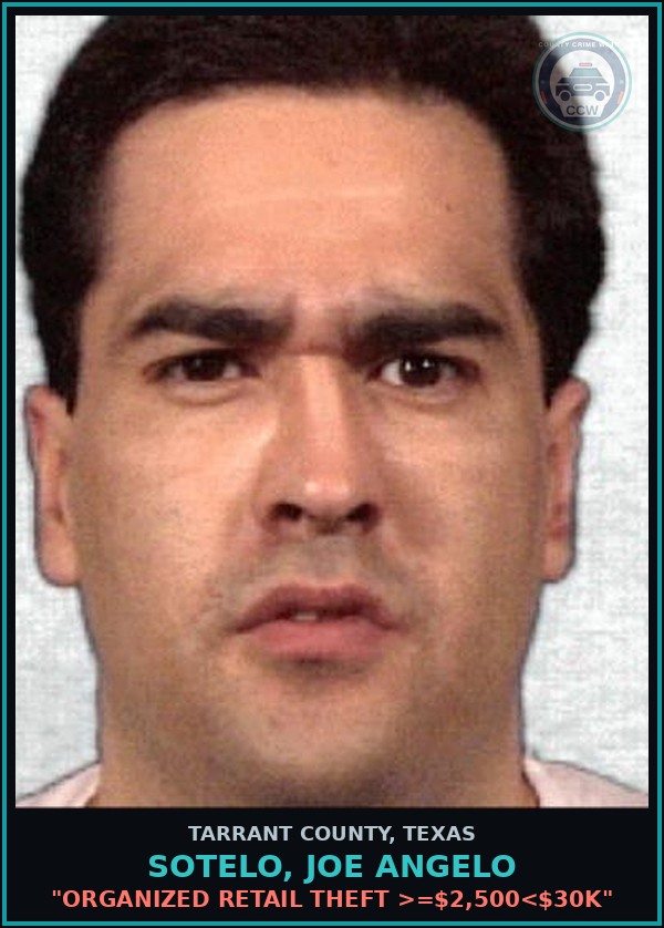 Booking mugshot of Sotelo, Joe Angelo in Tarrant County