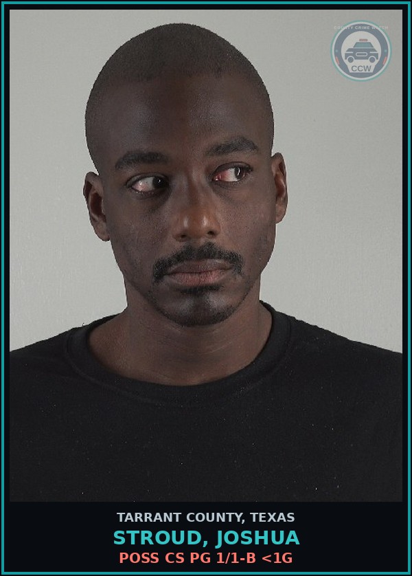 Booking mugshot of Stroud, Joshua in Tarrant County
