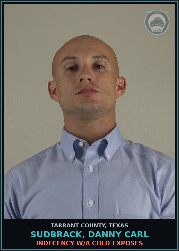 Booking mugshot of Sudbrack, Danny Carl in Tarrant County