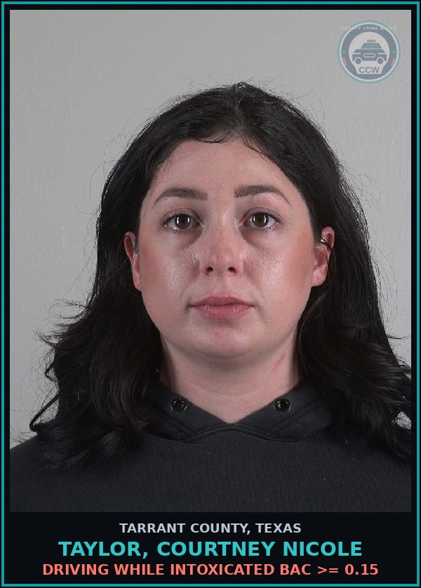 Booking mugshot of Taylor, Courtney Nicole in Tarrant County