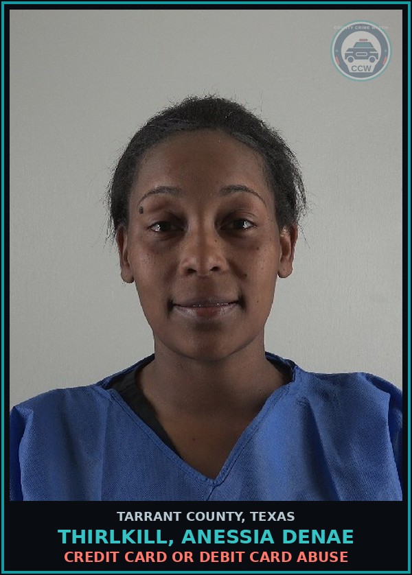 Booking mugshot of Thirlkill, Anessia Denae in Tarrant County