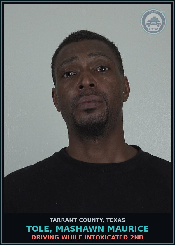 Booking mugshot of Tole, Mashawn Maurice in Tarrant County