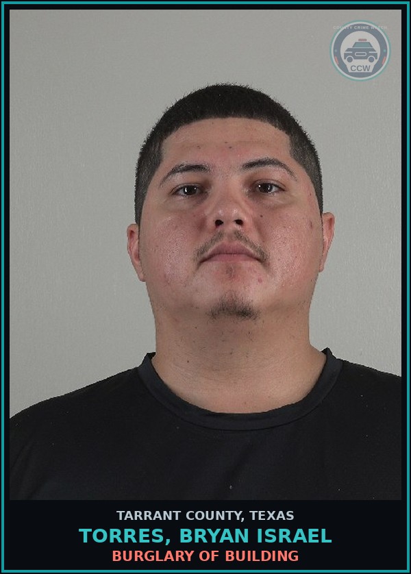 Booking mugshot of Torres, Bryan Israel in Tarrant County
