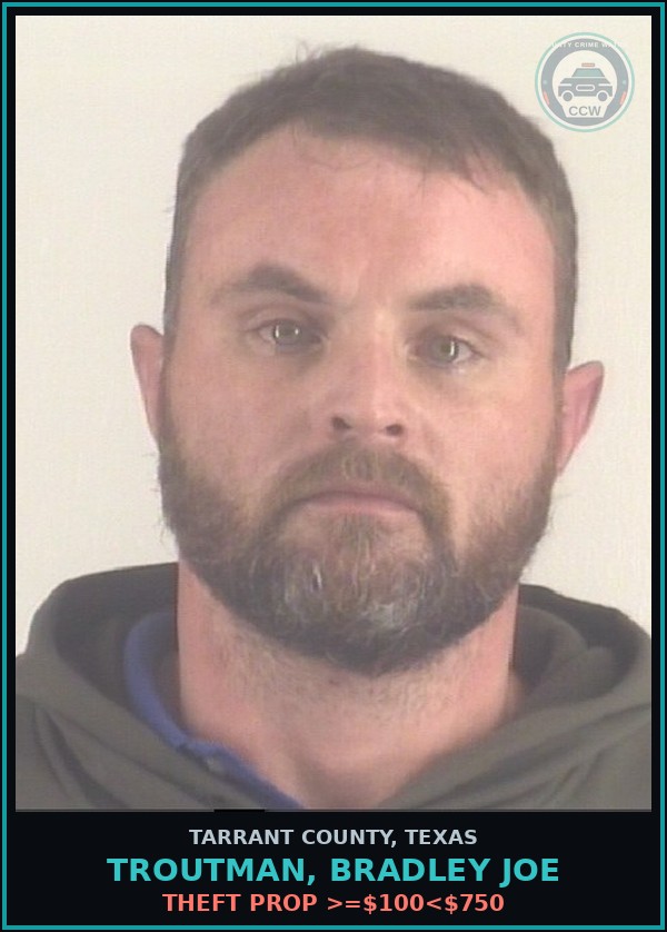 Booking mugshot of Troutman, Bradley Joe in Tarrant County