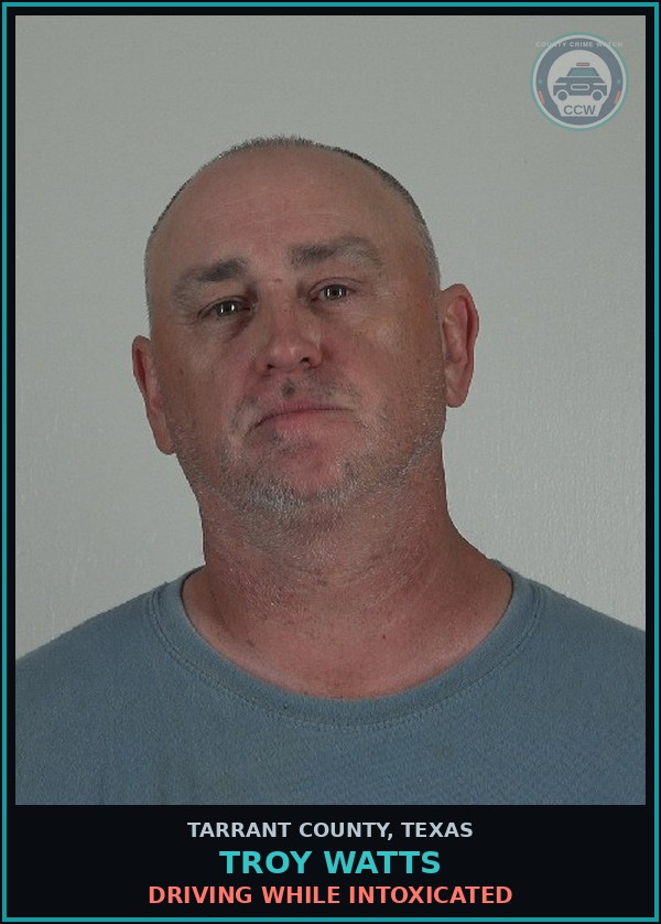 Booking mugshot of Troy Watts in Tarrant County
