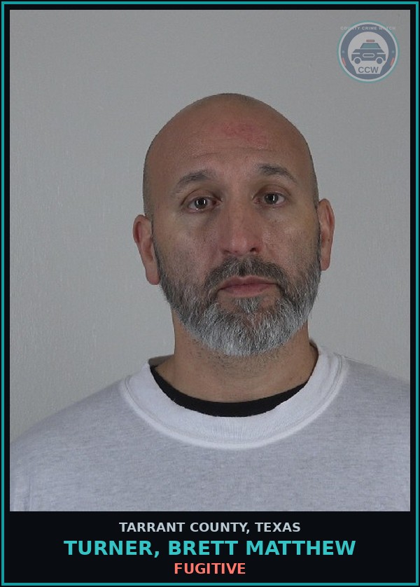 Booking mugshot of Turner, Brett Matthew in Tarrant County