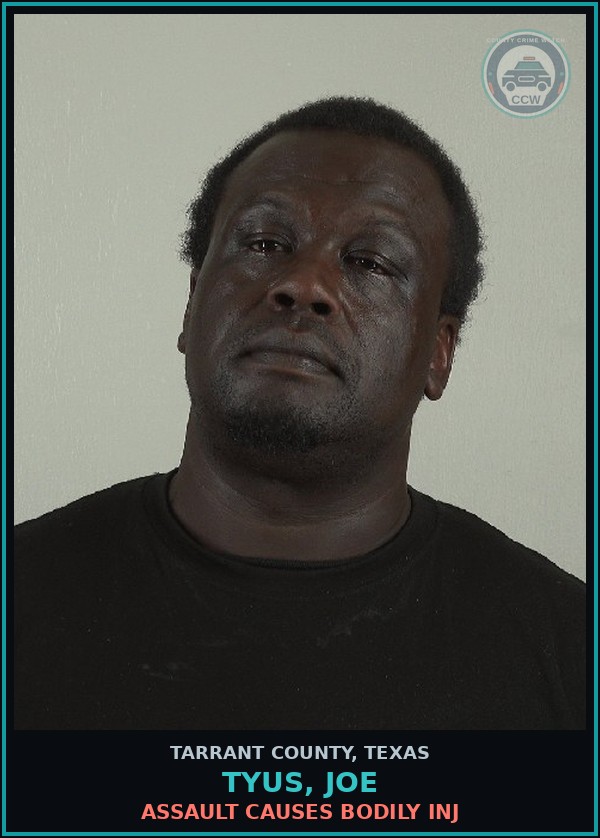 Booking mugshot of Tyus, Joe in Tarrant County