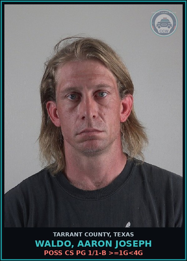 Booking mugshot of Waldo, Aaron Joseph in Tarrant County