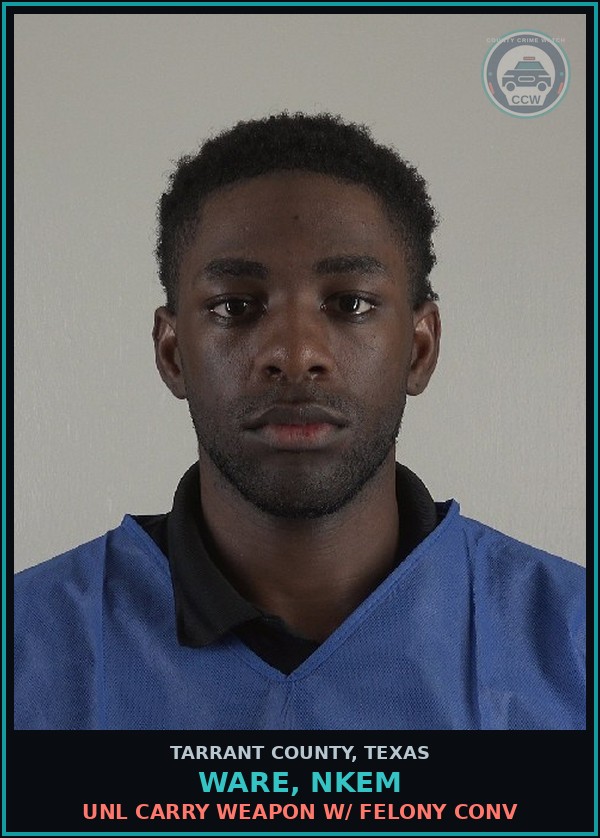 Booking mugshot of Ware, Nkem in Tarrant County