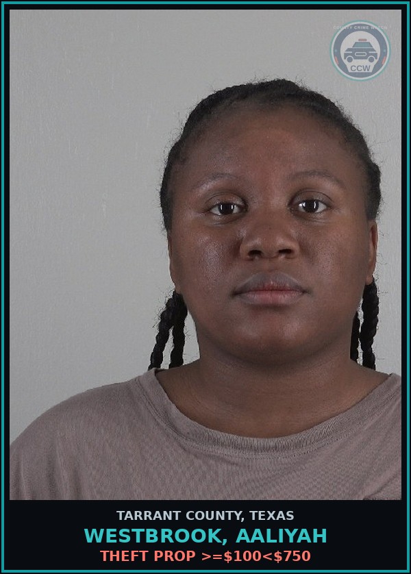 Booking mugshot of Westbrook, Aaliyah in Tarrant County