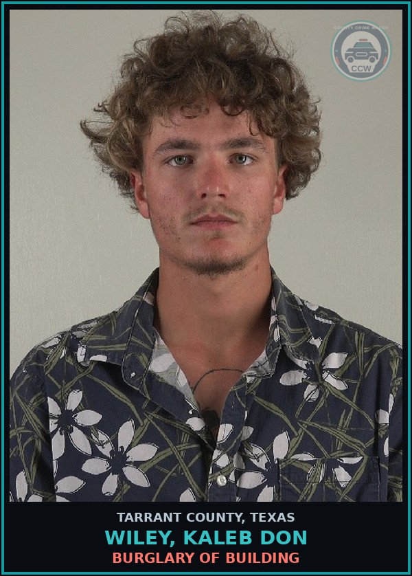 Booking mugshot of Wiley, Kaleb Don in Tarrant County