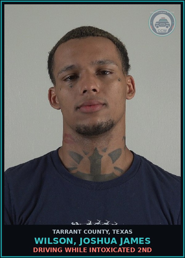 Booking mugshot of Wilson, Joshua James in Tarrant County