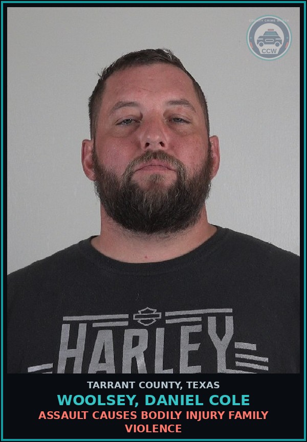 Booking mugshot of Woolsey, Daniel Cole in Tarrant County