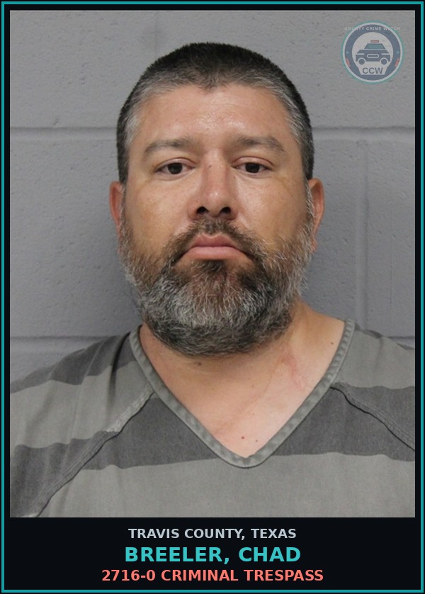 Booking mugshot of Breeler, Chad in Travis County