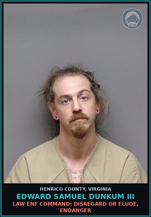 Booking mugshot of Edward Samuel Dunkum Iii in Henrico County