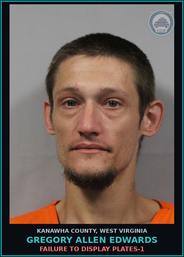 Booking mugshot of Gregory Allen Edwards in Kanawha County