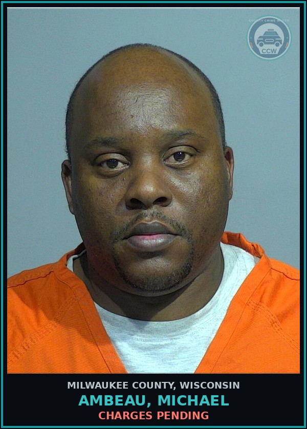 Booking mugshot of Ambeau, Michael in Milwaukee County