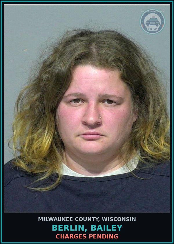 Booking mugshot of Berlin, Bailey in Milwaukee County