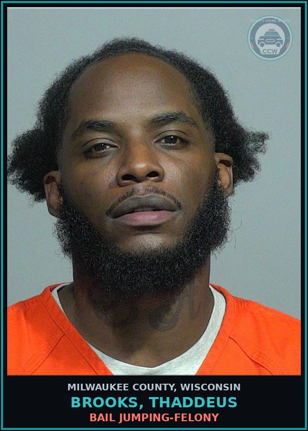 Booking mugshot of Brooks, Thaddeus in Milwaukee County