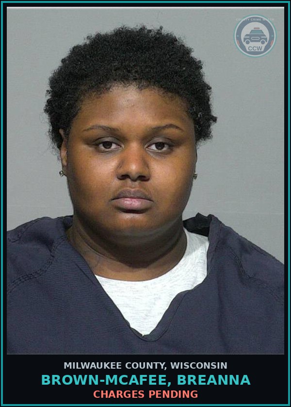 Booking mugshot of Brown-McAfee, Breanna in Milwaukee County
