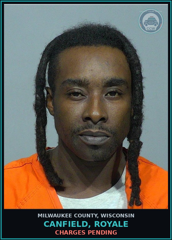 Booking mugshot of Canfield, Royale in Milwaukee County