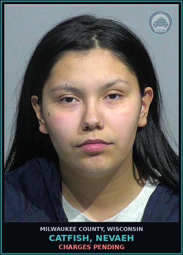 Booking mugshot of Catfish, Nevaeh in Milwaukee County