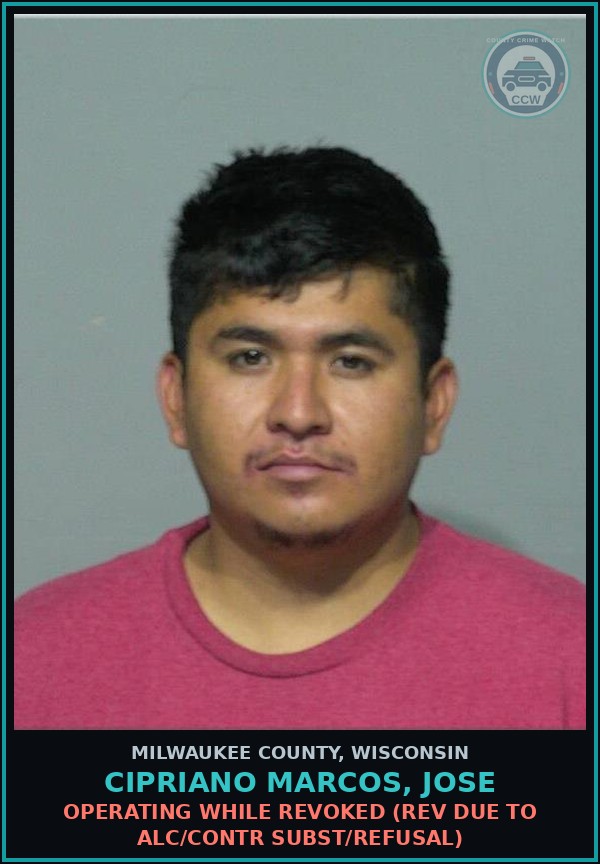 Booking mugshot of Cipriano Marcos, Jose in Milwaukee County