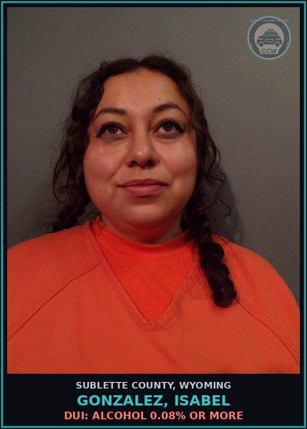 Booking mugshot of Gonzalez, Isabel in Sublette County