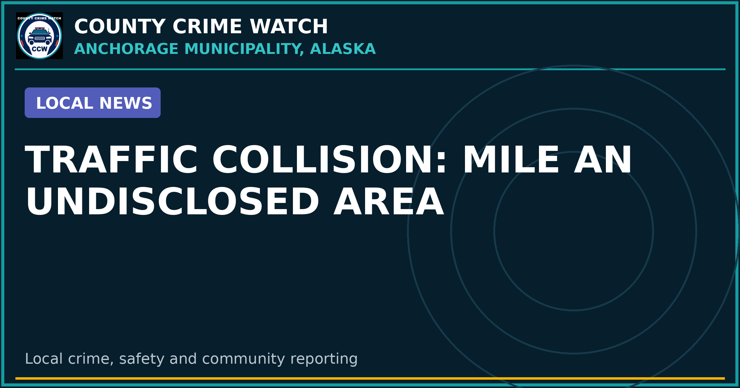 TRAFFIC COLLISION: MILE an undisclosed area