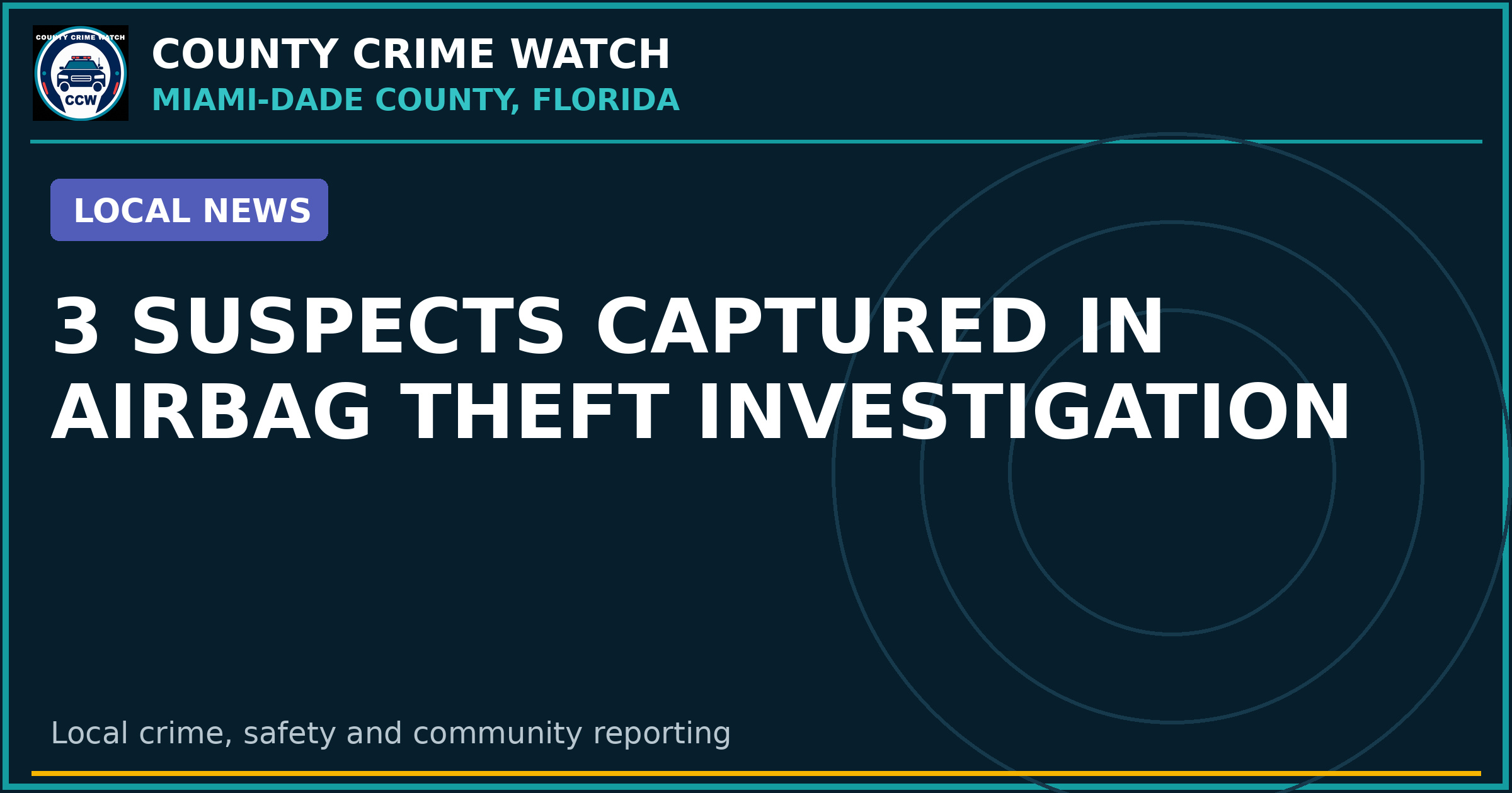 3 Suspects Captured in Airbag Theft Investigation